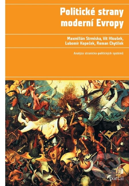 E-kniha: Politické strany moderní Evropy (Lubomír Kopeček, Maximilián Strmiska, Roman Chytilek a Vít Hloušek)