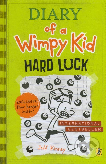 Diary of a Wimpy Kid: Hard Luck - Jeff Kinney, Puffin Books, 2013