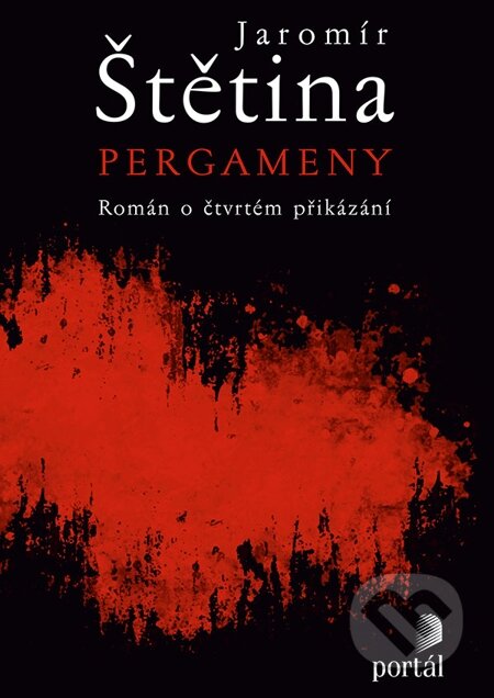 E-kniha: Pergameny (Jaromír Štětina). Portál, 2013