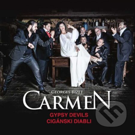 Cigánski diabli: Carmen - Cigánski Diabli