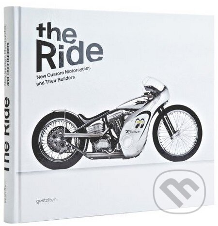 The Ride - Chris Hunter, Gestalten Verlag, 2013