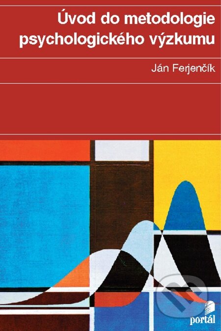 E-kniha: Úvod do metodologie psychologického výzkumu (Ján Ferjenčík)