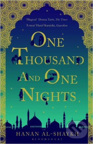 One Thousand and One Nights - Hanan Al-Shaykh, Bloomsbury, 2014