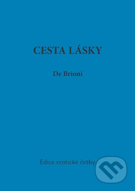 E-kniha: Cesta lásky (De Brioni). Oftis, 1970