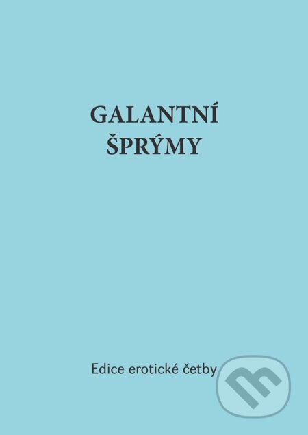 E-kniha: Galantní šprýmy (Guillaume Bouchet). Oftis, 1970