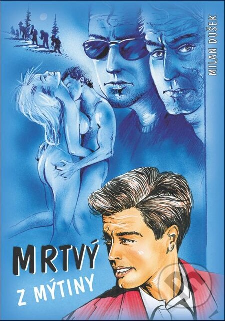 E-kniha: Mrtvý z Mýtiny (Milan Dušek). Oftis, 1970