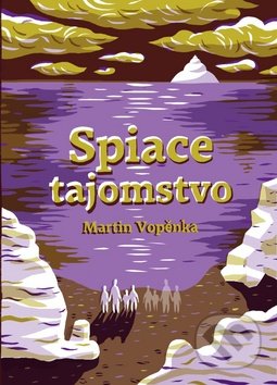 Spiace tajomstvo - Martin Vopěnka, Trio Publishing, 2013