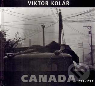 Canada - Viktor Kolář, Kant, 2013