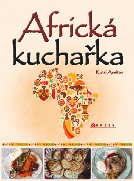 Africká kuchařka - Assitan Katri, CPRESS, 2013