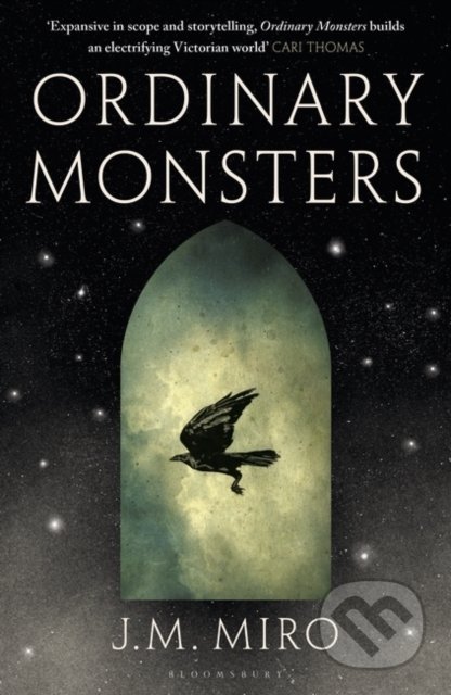 Ordinary Monsters - J.M. Miro, Bloomsbury, 2022