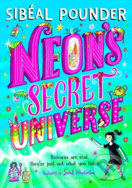 Neon&#039;s Secret Universe - Sibeal Pounder, Sarah Warburton (ilustrátor), Bloomsbury, 2022