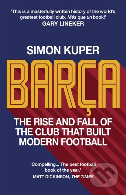 Barca - Simon Kuper, Short Books, 2022