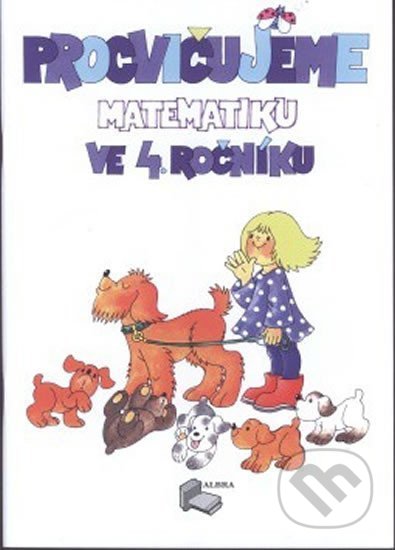 Procvičujeme matematiku ve 4.ročníku - kniha z kategorie 1. stupeň