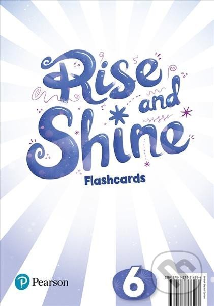 Rise and Shine 6: Flashcards, Pearson, 2021