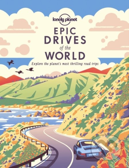 Epic Drives of the World - kniha z kategorie Průvodci Evropou