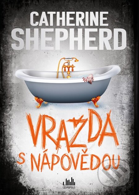 Vražda s nápovědou - Catherine Shepherd, Grada, 2022