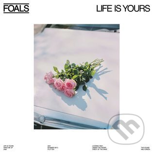 Foals: Life Is Yours, Warner Music, 2022