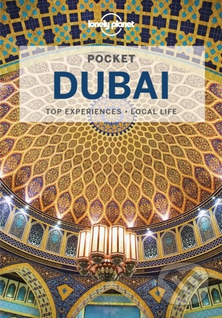 Pocket Dubai - Andrea Schulte-Peevers, Kevin Raub, Lonely Planet, 2022