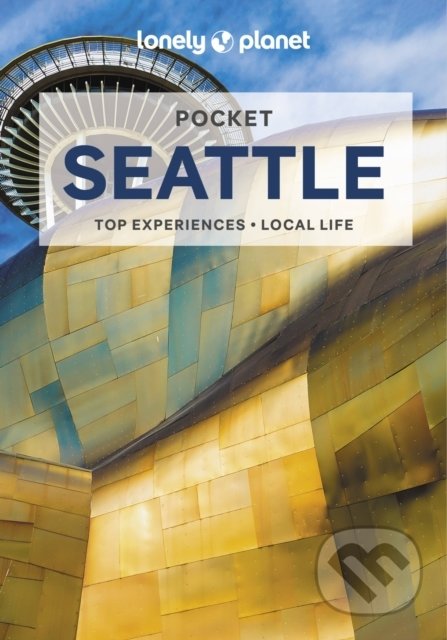 Pocket Seattle - Robert Balkovich, Lonely Planet, 2022