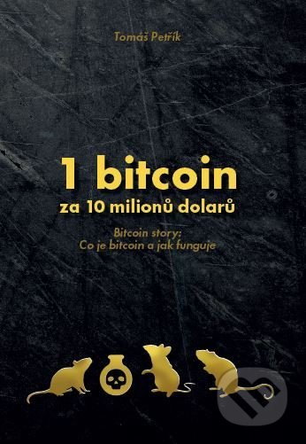 1 bitcoin za 10 milionů dolarů - Tomáš Petřík, Tribun EU, 2020