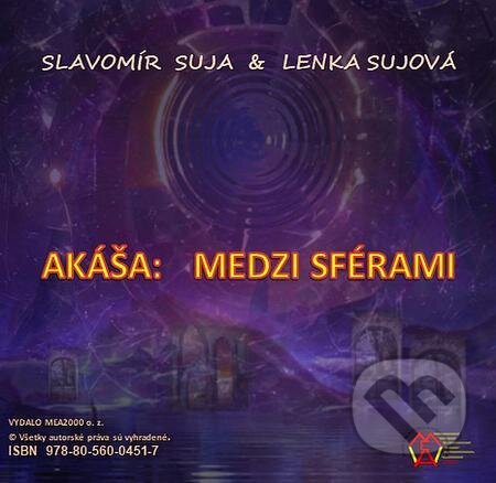 Akáša - Slavomír Suja, Lenka Sujová, MEA2000