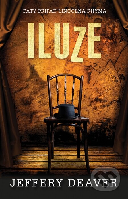 E-kniha: Iluze (Jeffery Deaver). Domino, 2013