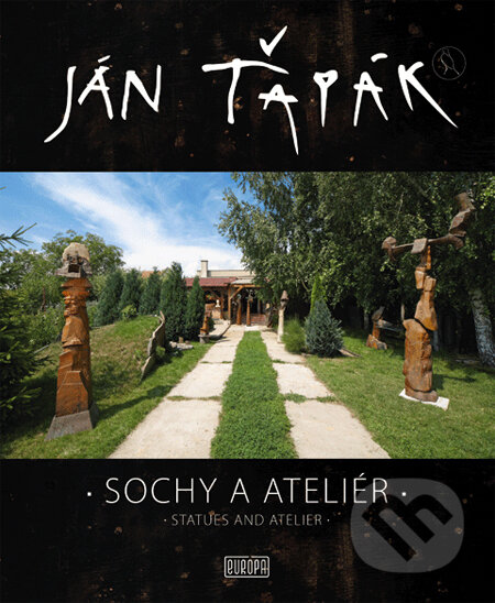 Sochy a ateliér - Ján Ťapák - kniha z kategorie Umění, design a architektura
