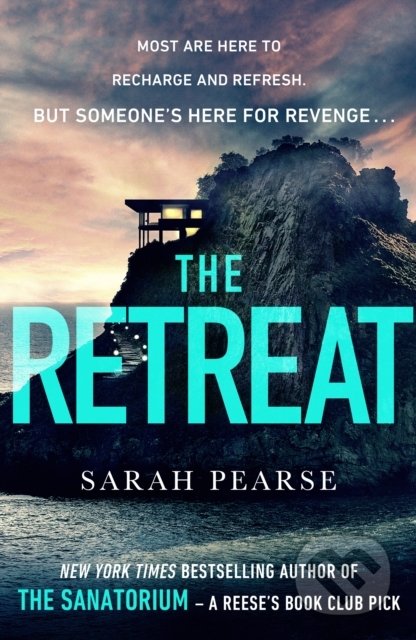 The Retreat - Sarah Pearse, Bantam Press, 2022