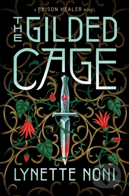 The Gilded Cage - Lynette Noni, Hodder Paperback, 2022