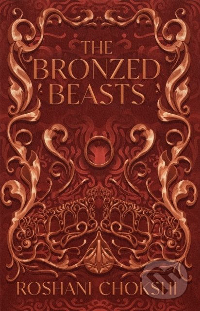 The Bronzed Beasts - Roshani Chokshi, Hodder Paperback, 2022
