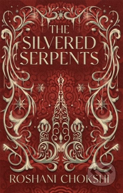 The Silvered Serpents - Roshani Chokshi, Hodder Paperback, 2022