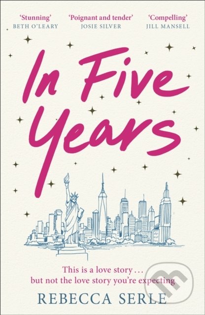 In Five Years - Rebecca Serle - kniha z kategorie Společenská beletrie