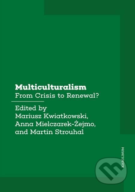 Multiculturalism - Mariusz Kwiatkowski, Karolinum, 2020
