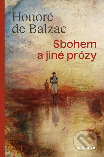 Sbohem a jiné prózy - Honoré De Balzac, Maraton, 2022