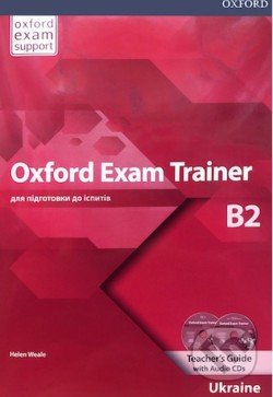 Oxford Exam Trainer B2 - Helen Weale, Cambridge University Press, 2022