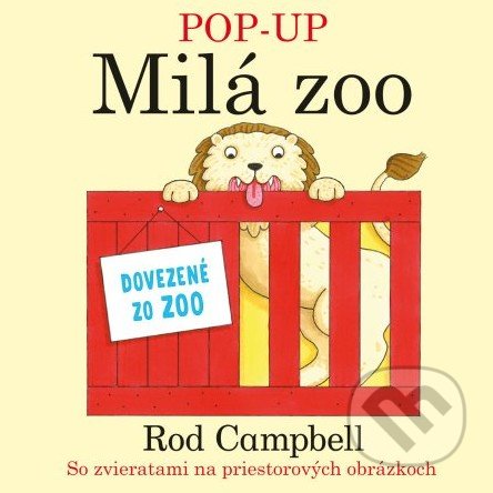 Pop - Up Milá Zoo - Rod Campbell, Svojtka&Co., 2022