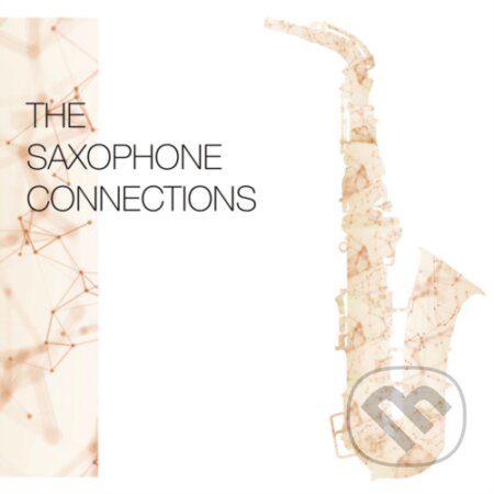 Ladislav Fanzowitz: The Saxophone Connections - Ladislav Fanzowitz, Hudobné albumy, 2022