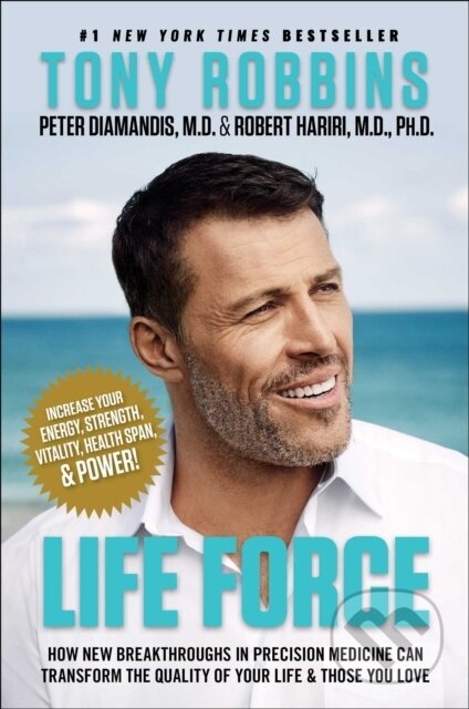 E-kniha: Life Force (Peter H. Diamandis, Robert Hariri a Tony Robbins)