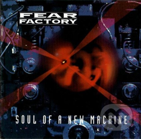 Fear Factory: Soul of a New Machine Ltd. LP - Fear Factory, Hudobné albumy, 2022