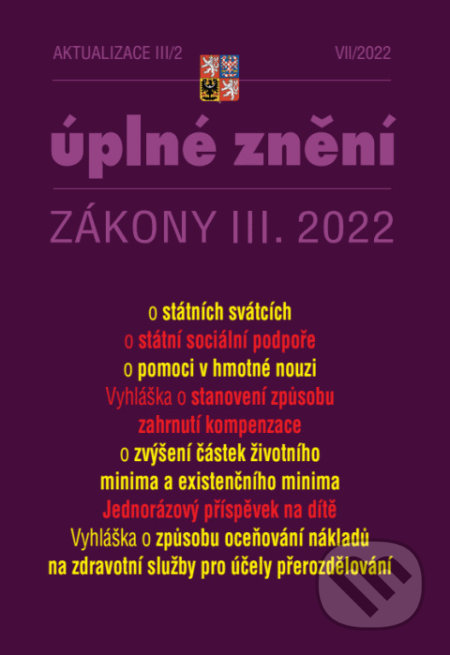 Aktualizace III/2 - o státní sociální podpoře, o pomoci v hmotné     nouzi, Poradce s.r.o., 2022