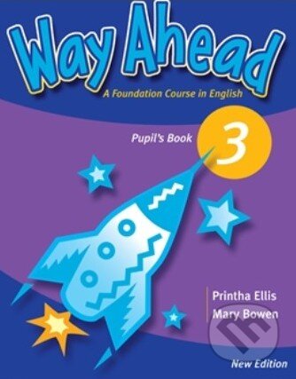 Way Ahead 3 - Pupil's Book - Mary Bowen, Printha Ellis - kniha z kategorie Jazykové učebnice a slovníky