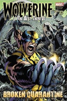 Wolverine: The Best There Is - Charlie Huston, Marvel, 2012
