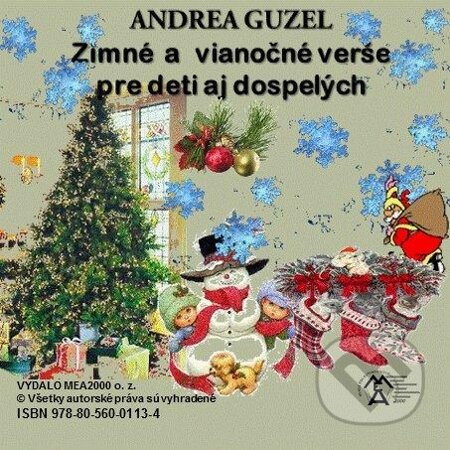 Zimné a vianočné verše pre deti aj dospelých - Andrea Guzel, MEA2000, 2013