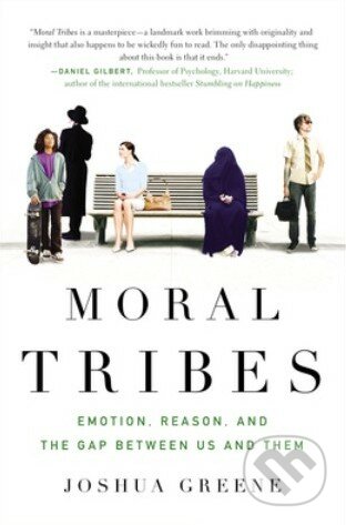Moral Tribes - Joshua Greene, Penguin Books, 2013