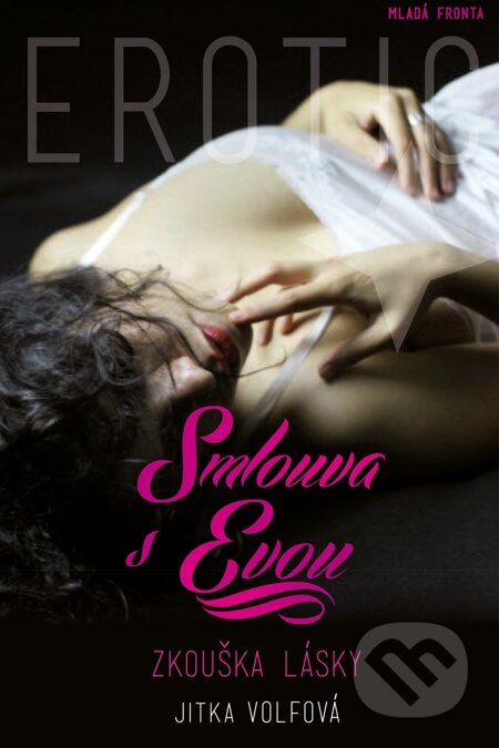 E-kniha: Smlouva s Evou (Jitka Volfová). Mladá fronta, 2013