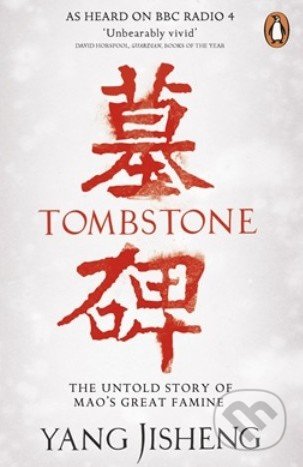 Tombstone - Yang Jisheng, Penguin Books, 2013