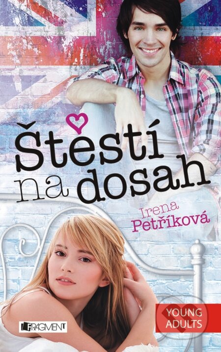E-kniha: Štěstí na dosah (Irena Petříková). Nakladatelství Fragment, 2013