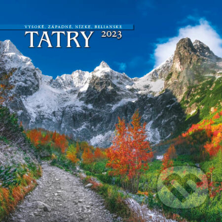 Nástenný kalendár Tatry 2023, Spektrum grafik, 2022