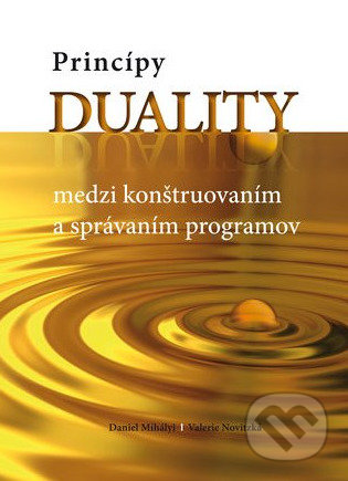 Princípy duality - Daniel Mihályi, Daniel Mihályi, 2010
