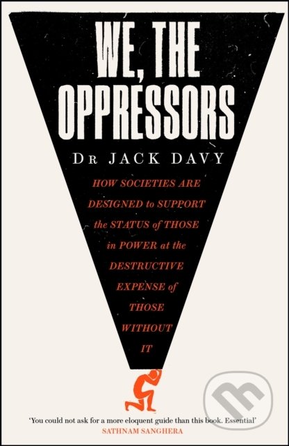 We, the Oppressors - Jack Davy, Quercus, 2022
